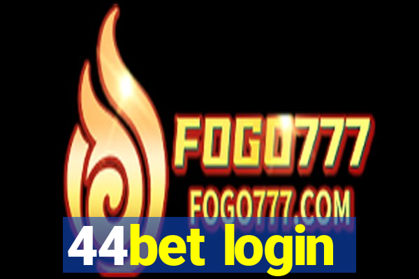 44bet login